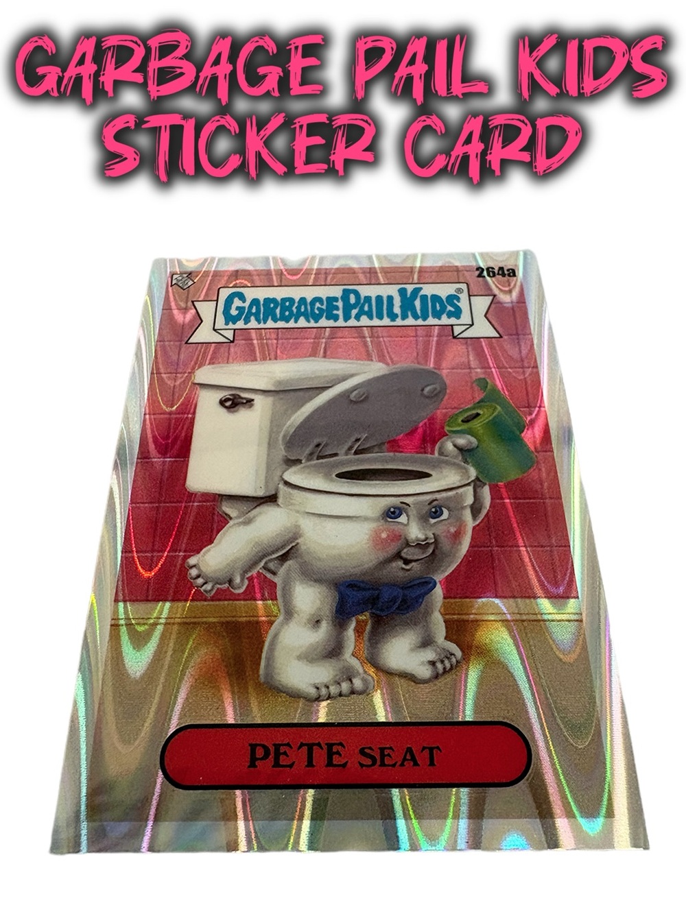 Pete Seat - 2024 Garbage Pail Kids Holographic Sticker Card